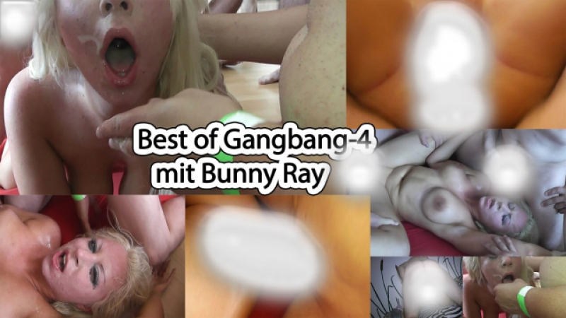 Best of Gangbang - mit Bunny-Ray